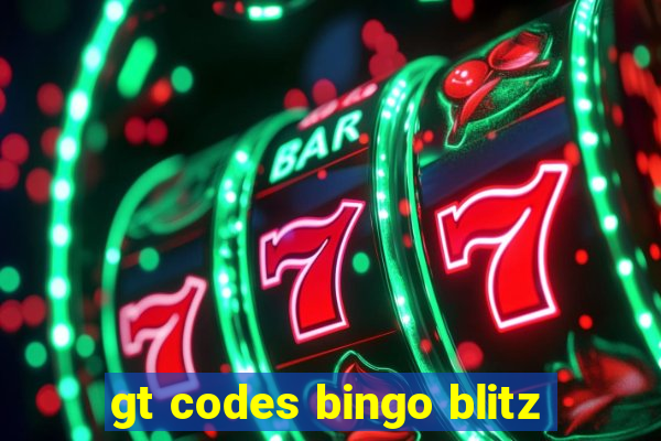 gt codes bingo blitz